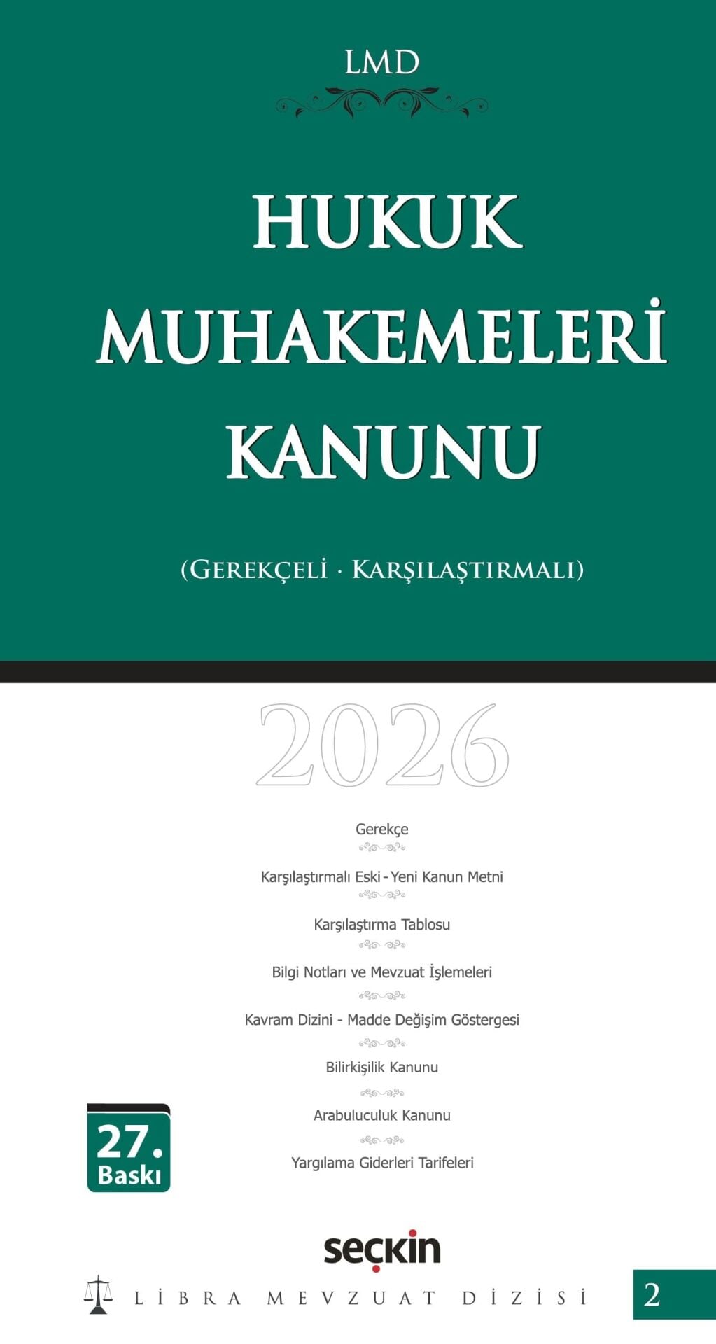 Gerekçeli - KarşılaştırmalıHukuk Muhakemeleri Kanunu / LMD - 2