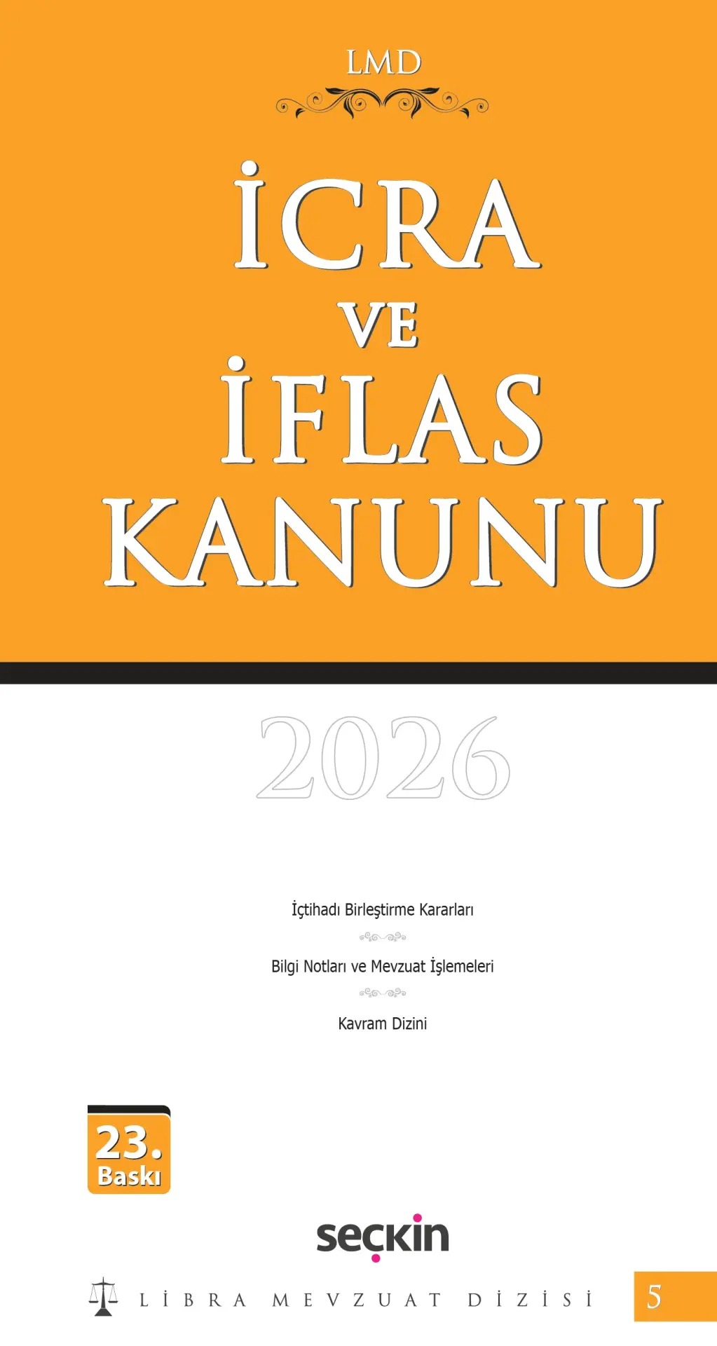 Libra Mevzuat Dizisi İcra ve İflas Kanunu / LMD–5