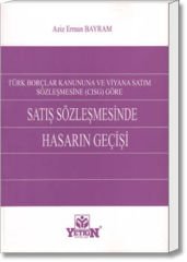 Satış Sözleşmesinde Hasarın Geçişi