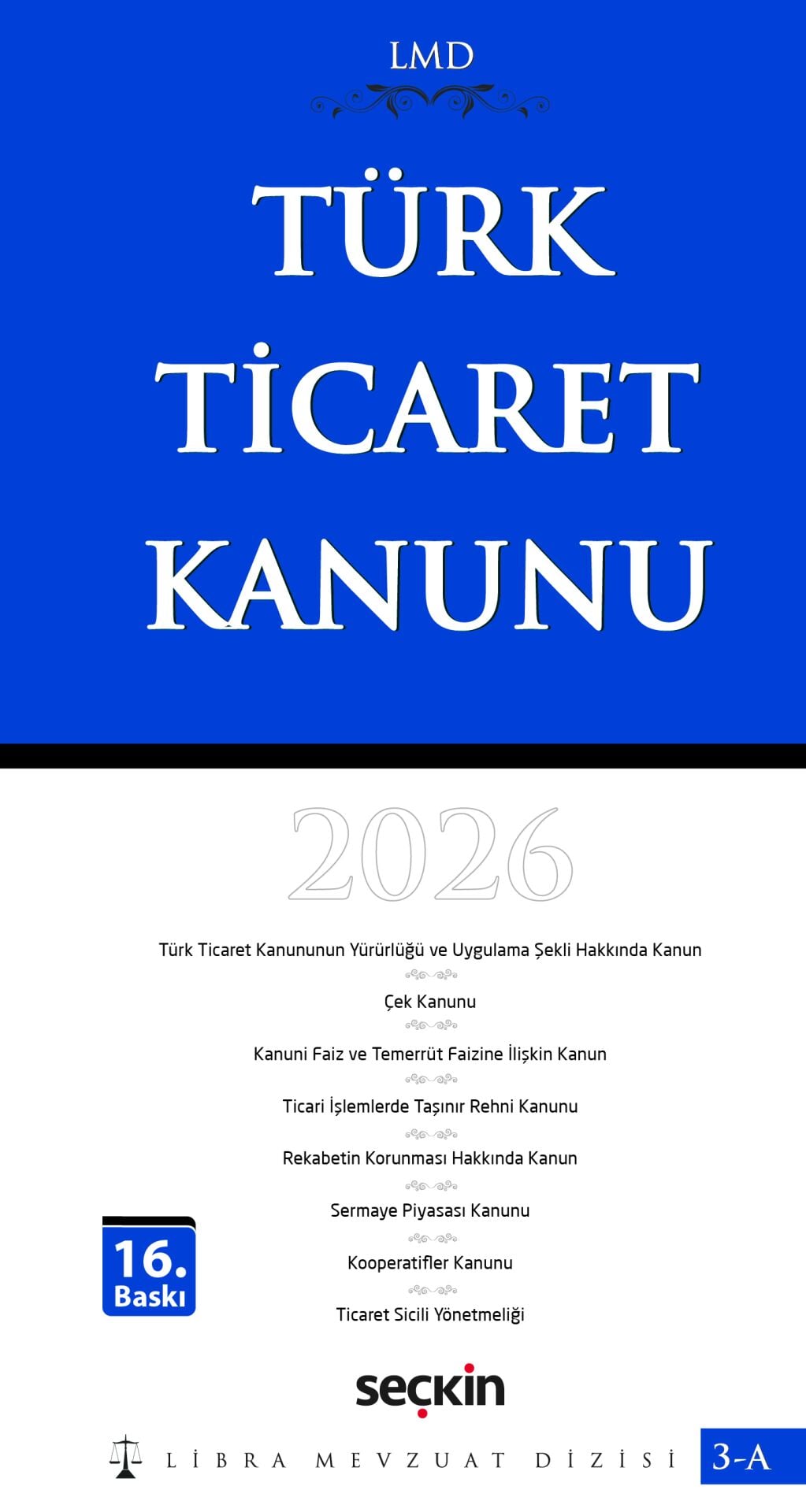 Libra Mevzuat Dizisi Türk Ticaret Kanunu / LMD–3A