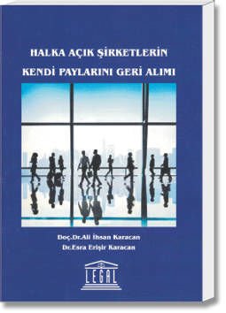Halka Açık Şirketlerin Kendi Paylarını Geri Alımı