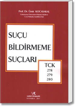 Suçu Bildirmeme Suçları (TCK. 278-279-280)