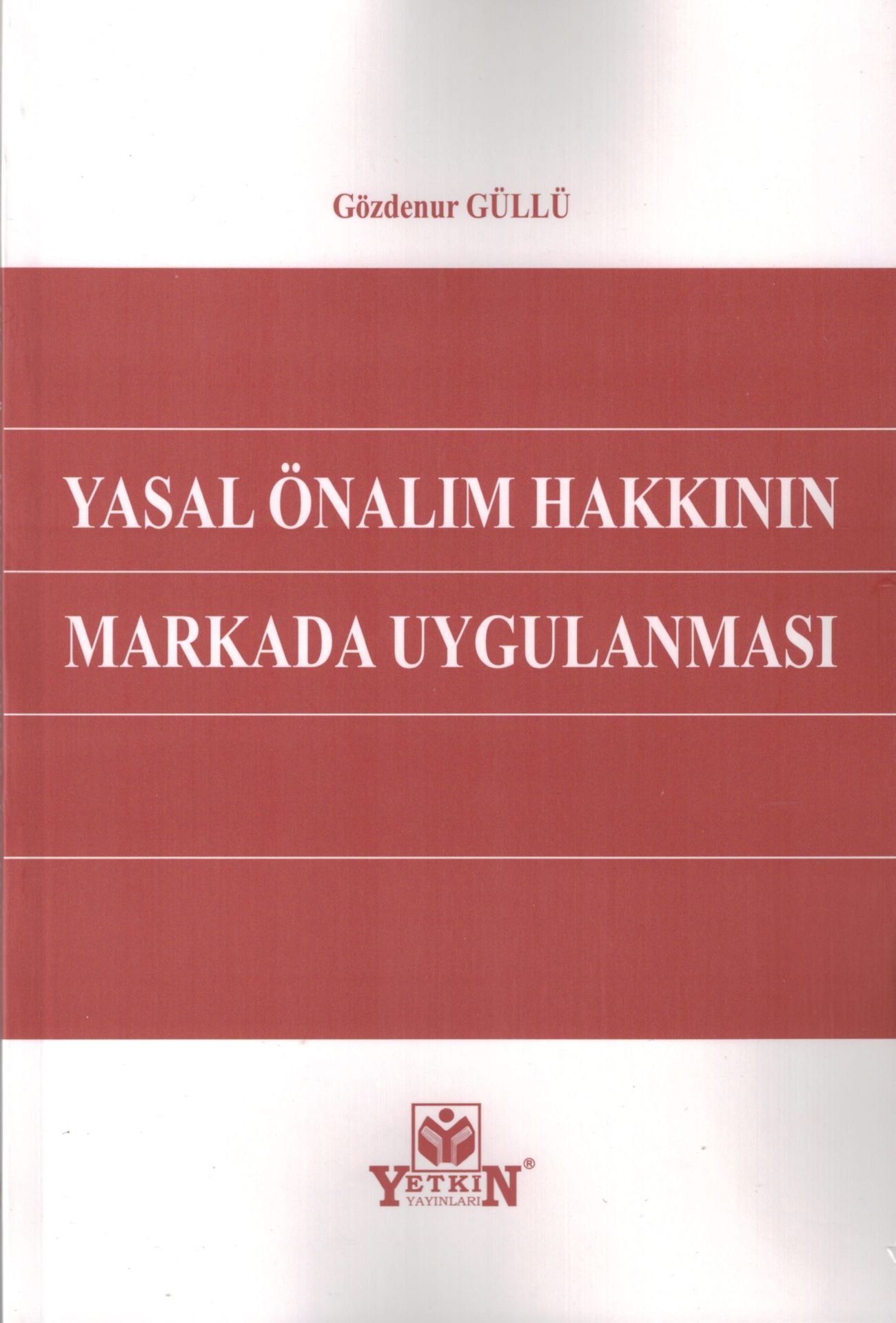 Yasal Önalım Hakkının Markada Uygulanması