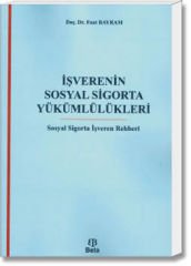 İşverenin Sosyal Sigorta Yükümlülükleri(Sosyal Sigorta İşveren Rehberi)