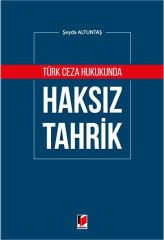 Türk Ceza Hukukunda Haksız Tahrik