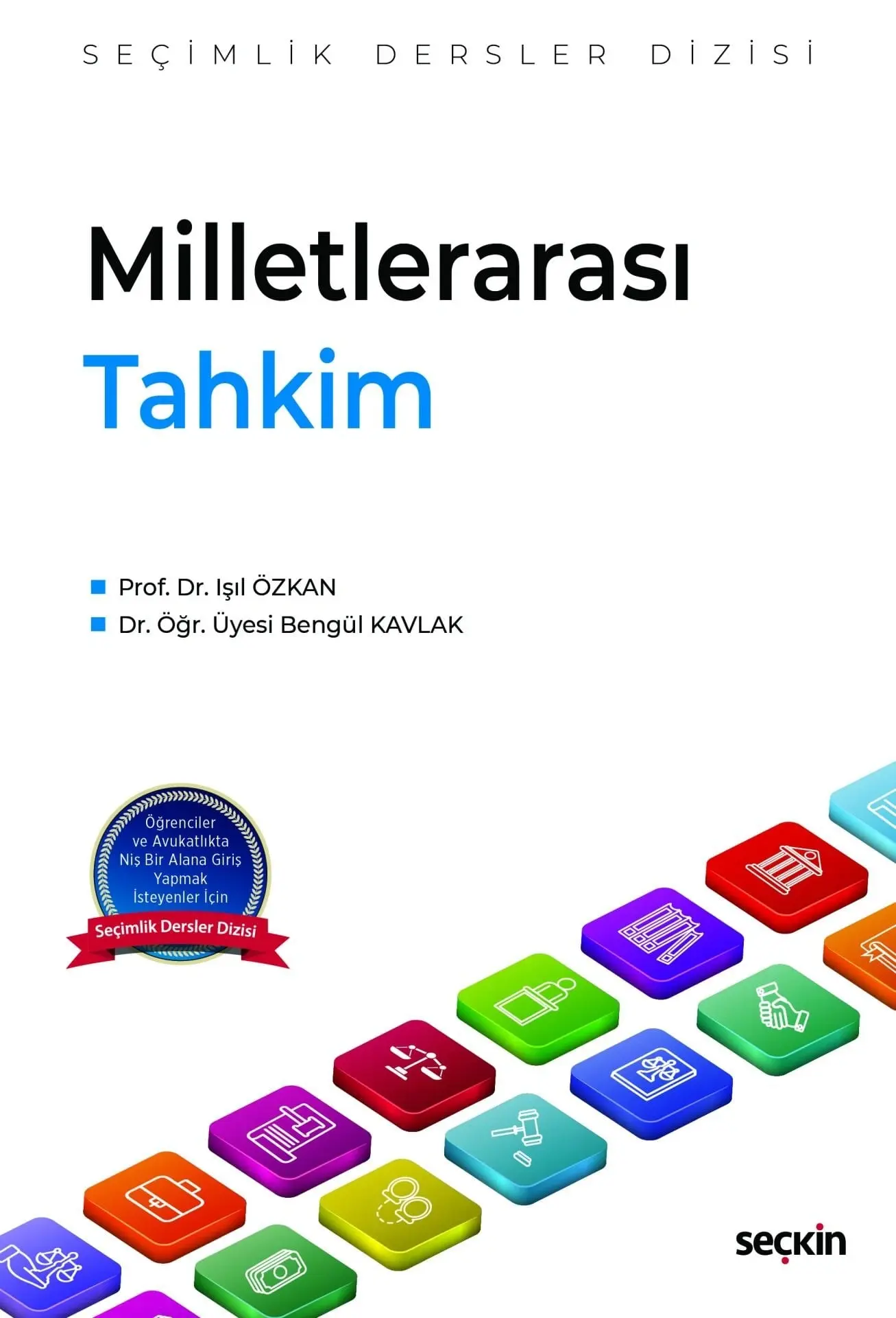 Milletlerarası Tahkim – Seçimlik Dersler Dizisi