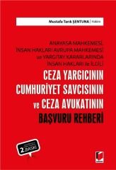 Ceza Yargıcının, Cumhuriyet Savcısının ve Ceza Avukatının Başvuru Rehberi