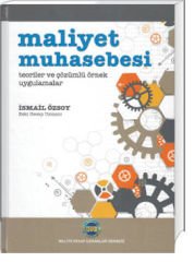 Maliyet Muhasebesi(Teoriler ve Çözümlü Örnek Uygulamalar)