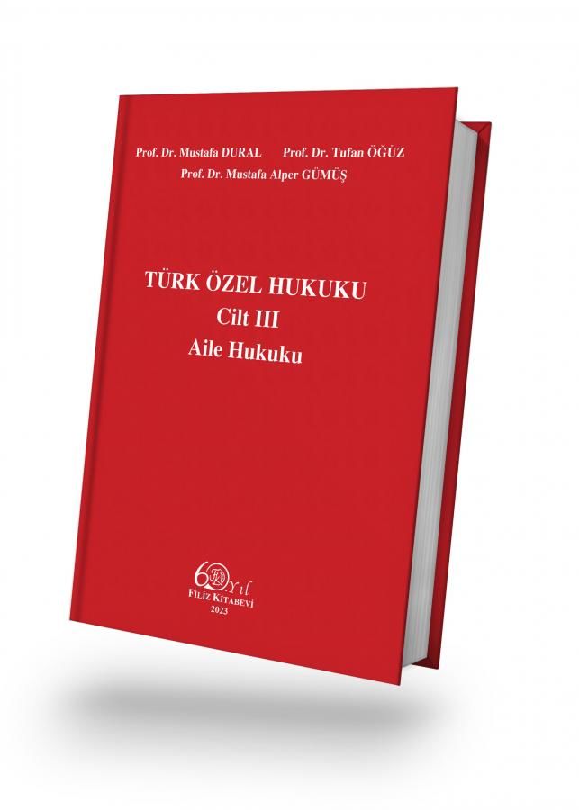 Özel Hukuku Cilt III Aile Hukuku