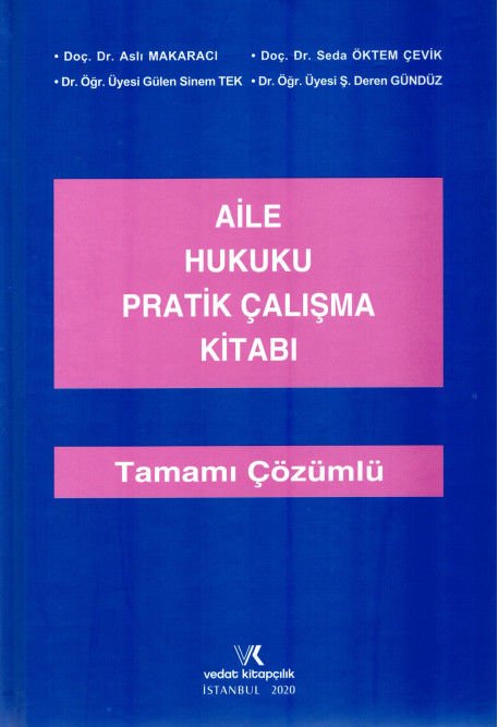 Aile Hukuku Pratik Çalışma Kitabı Tamamı Çözümlü
