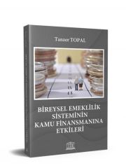 Bireysel Emeklilik Sisteminin Kamu Finansmanına Etkileri