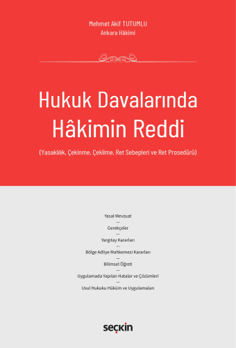 Hukuk Davalarında Hakimin Reddi