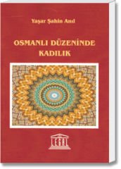 Osmanlı Düzeninde Kadılık