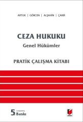 Ceza Hukuku Genel Hükümler Pratik Çalışma Kitabı
