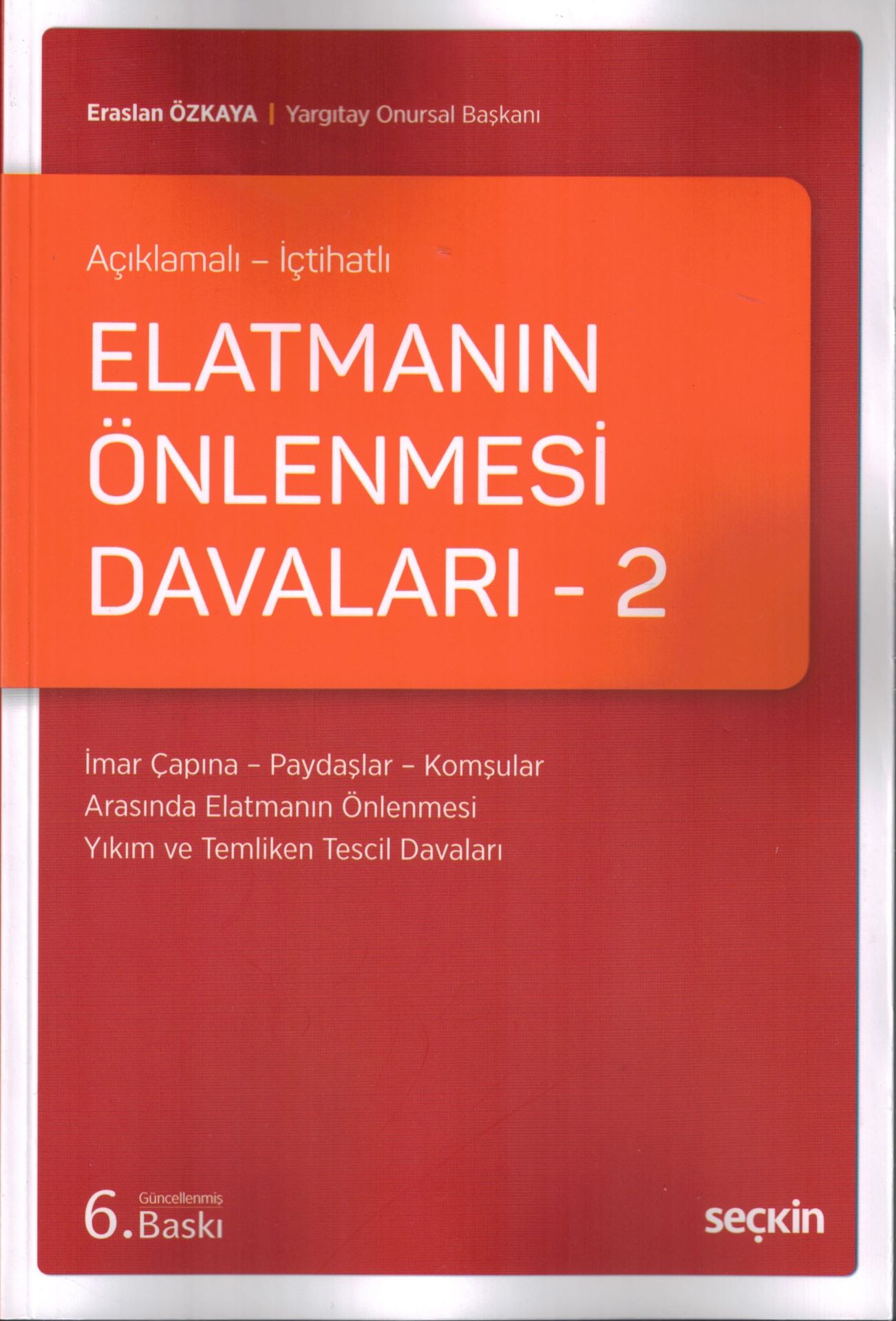 Elatmanın Önlenmesi Davaları -2