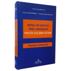 Borçlar Hukuku Özel Hükümler Pratik Çalışma Kitabı
