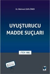 Uyuşturucu Madde Suçları
