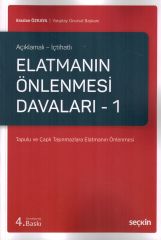 Elatmanın Önlenmesi Davaları – 1