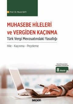 Muhasebe Hileleri ve Vergiden Kaçınma