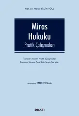 Miras Hukuku Pratik Çalışmaları