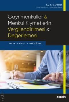 Gayrimenkuller & Menkul Kıymetlerin Vergilendirilmesi & Değerlemesi