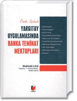 Yargıtay Uygulamasında Banka Teminat Mektupları