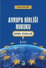 Avrupa Birliği Hukuku Genel Esaslar
