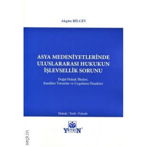 Asya Medeniyetlerinde Uluslararası Hukukun İşlevsellik Sorunu