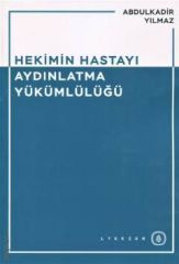 Hekimin Hastayı Aydınlatma Yükümlülüğü