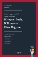 Birleşme, Devir, Bölünme ve Hisse Değişimi