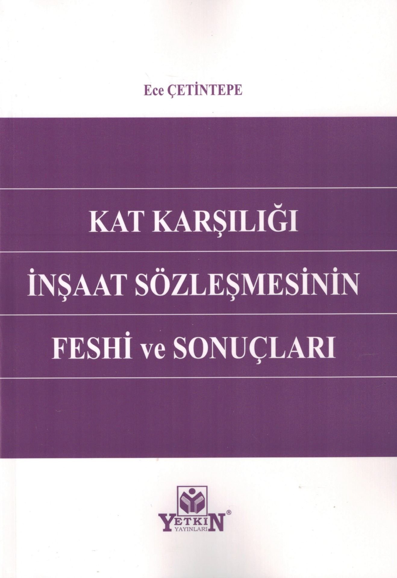 Kat Karşılığı İnşaat Sözleşmesinin Feshi ve Sonuçları