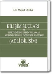 Bilişim Suçları ve Adli Bilişim