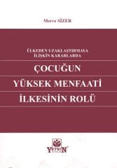Çocuğun Yüksek Menfaati İlkesinin Rolü