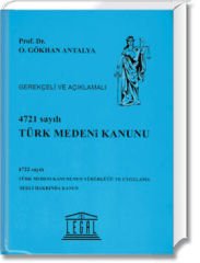 4721 Sayılı Türk Medenî Kanunu - 4722 Sayılı Türk Medenî Kanununun Yürürlüğü ve Uygulama Şekli Hakkında Kanun