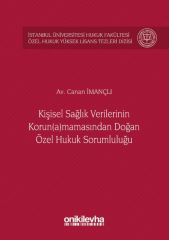 Kişisel Sağlık Verilerinin Korun(a)mamasından Doğan Özel Hukuk Sorumluluğu