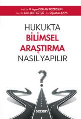 Hukukta Bilimsel Araştırma Nasıl Yapılır?