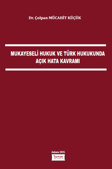 MUKAYESELİ HUKUK VE TÜRK HUKUKUNDA AÇIK HATA KAVRAMI