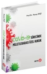 Covid-19 Sürecinde Milletllerarası Özel Hukuku