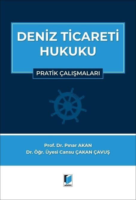 Deniz Ticareti Hukuku Pratik Çalışmalar