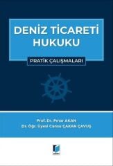 Deniz Ticareti Hukuku Pratik Çalışmalar
