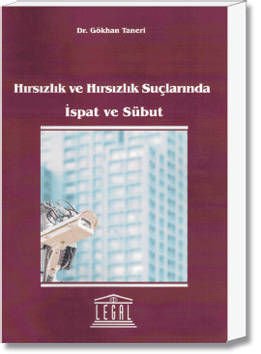 Hırsızlık ve Hırsızlık Suçlarında İspat ve Sübut
