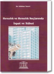 Hırsızlık ve Hırsızlık Suçlarında İspat ve Sübut