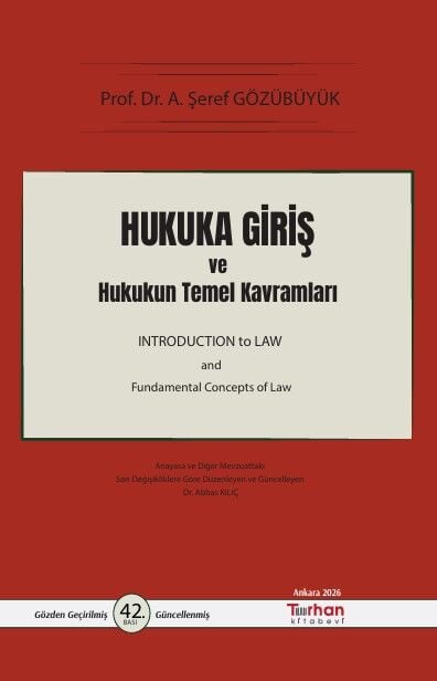 Hukuka Giriş ve Hukukun Temel Kavramları  DİKKAT BU ÜRÜN ÖN SİPARİŞTİR 25.09.2026 TARİHİNDE SEVK EDİLECEKTİR