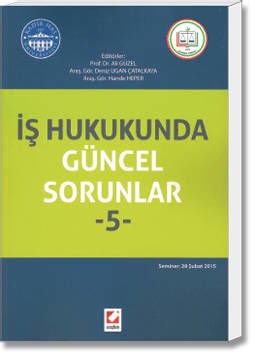 İş Hukukunda Güncel Sorunlar-5