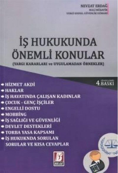 İş Hukukunda Önemli Konular