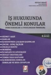 İş Hukukunda Önemli Konular