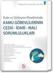 Kamu Görevlilerinin Cezai - İdari - Mali Sorumlulukları