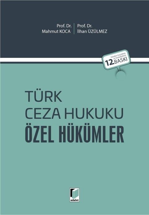 Türk Ceza Hukuku Özel Hükümler