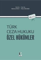Türk Ceza Hukuku Özel Hükümler