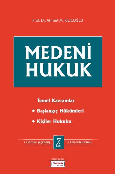 MEDENİ HUKUK 7.BASKI 2026  ÖN SİPARİŞ 23.09.2026 TARİHİNDE SEVK EDİLECEKTİR